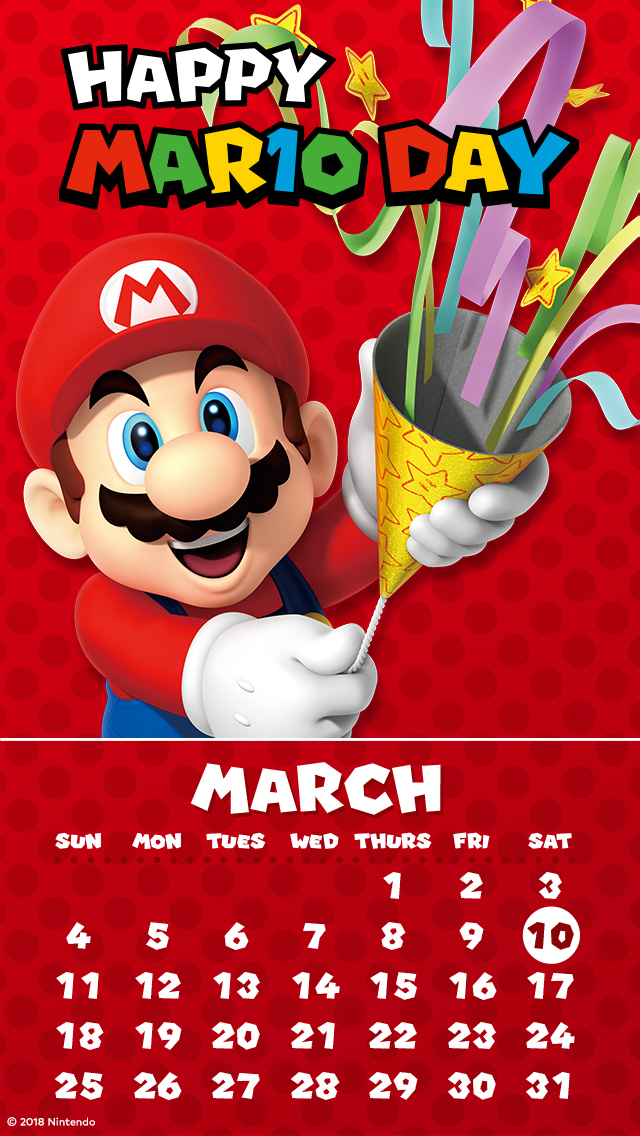 my.nintendo.com/Calendar - March 2018 - Happy MAR10 DAY/Mario_Day_March_Cal_640x1136.jpg